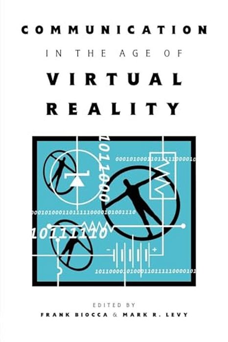 Communication In The Age Of Virtual Reality-..