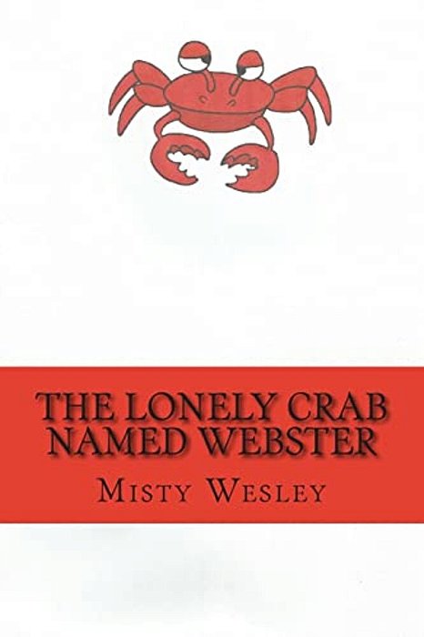 The Lonely Crab Named Webster: Will He Ever Find A Friend To Play With-..