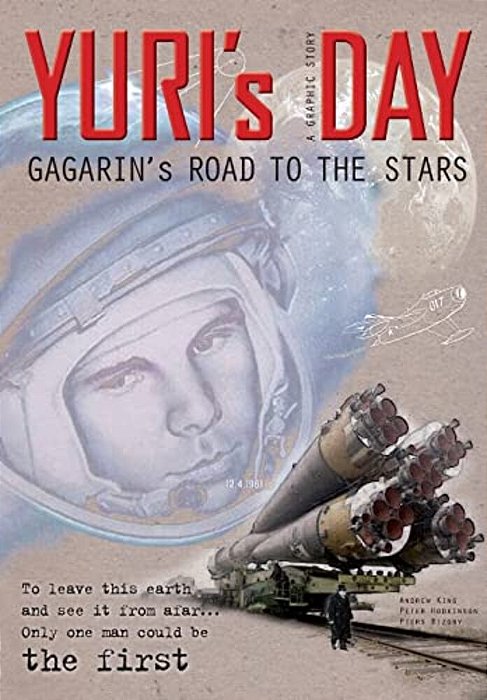 Yuri's Day: Gagarin's Road To The Stars-..