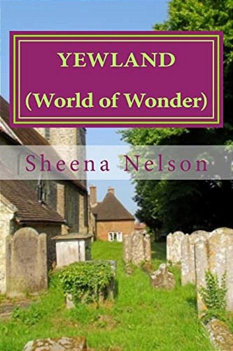 Yewland: (World Of Wonder)-..