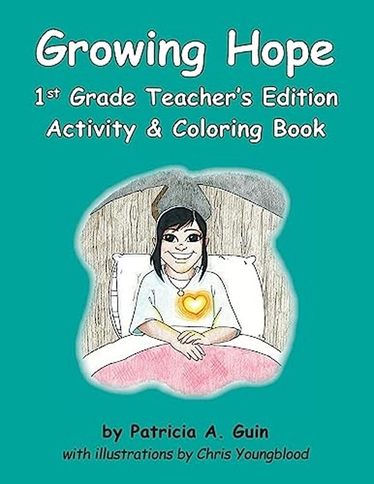 Growing Hope 1ST Grade Teacher's Edition Activity & Coloring Book-..