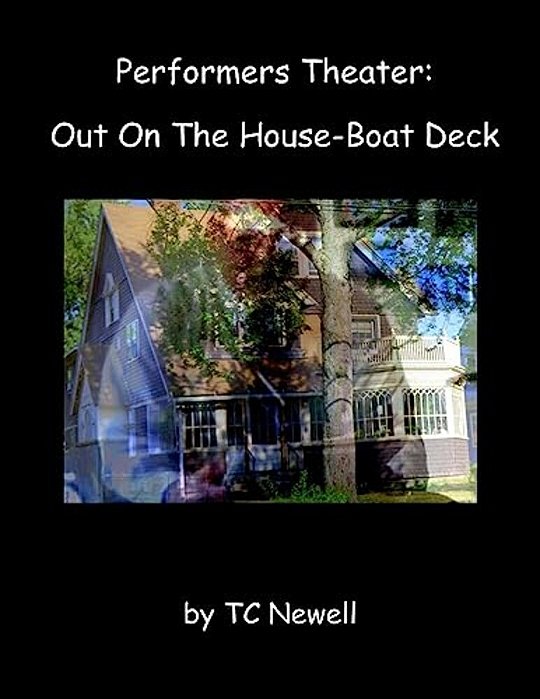 Performers Theater: Out On The House-Boat Deck-..