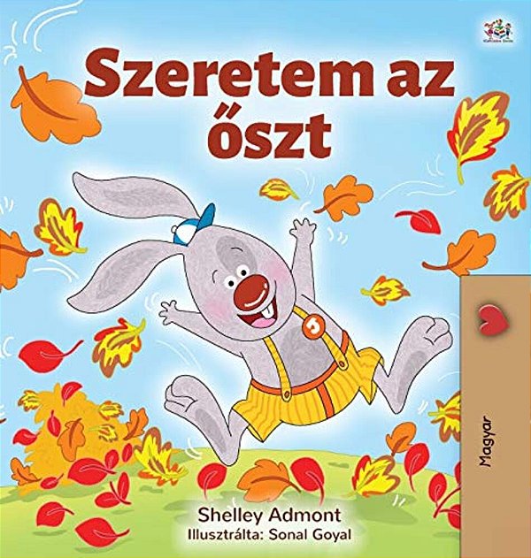 I Love Autumn (Hungarian Book For Kids)-..