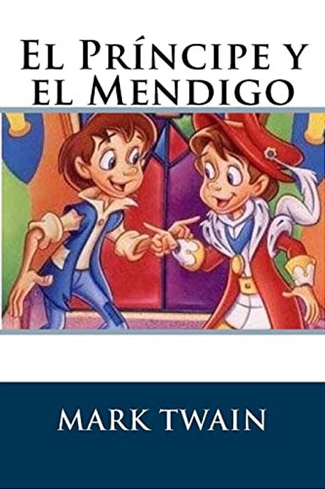 El Príncipe Y El Mendigo-..