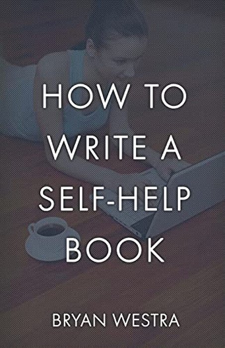 How To Write A Self-Help Book-..