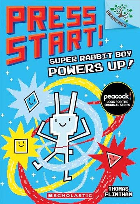 Super Rabbit Boy Powers Up! A Branches Book (Press Start! #2): Volume 2-..