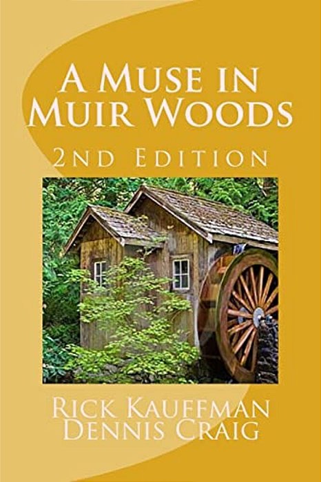 A Muse In Muir Woods - 2ND Edition-..