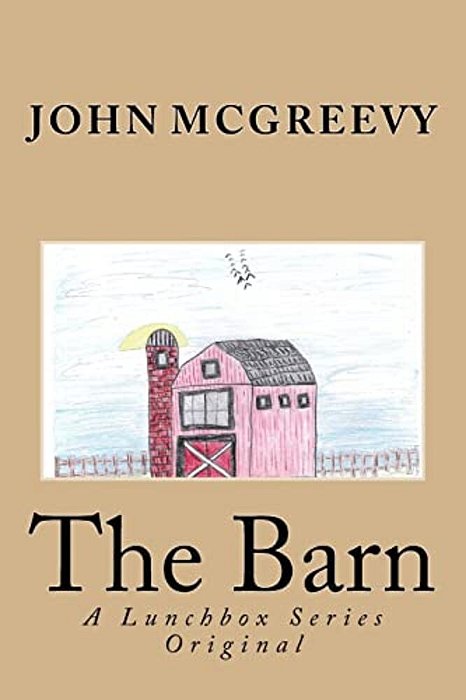 The Barn: A Lunchbox Series Original-..