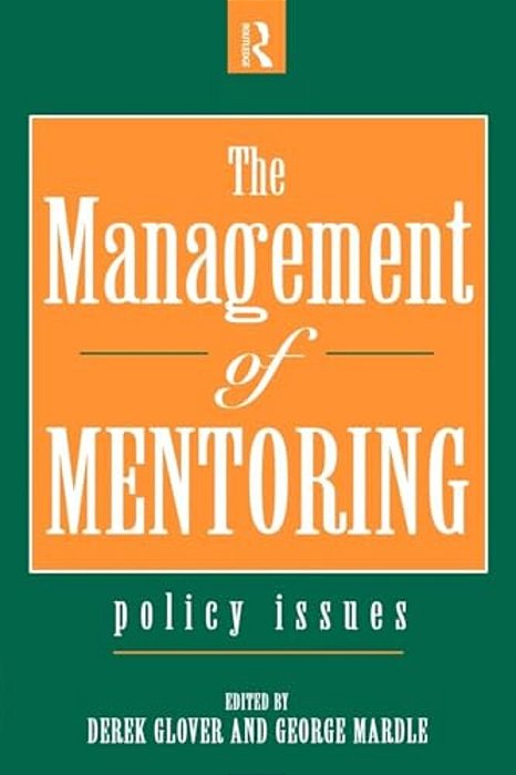 The Management Of Mentoring: Policy Issues-..