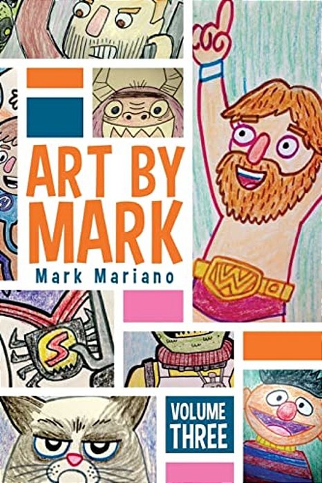 Art By Mark Volume 3-..