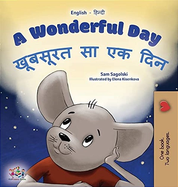 A Wonderful Day (English Hindi Bilingual Children's Book)-..