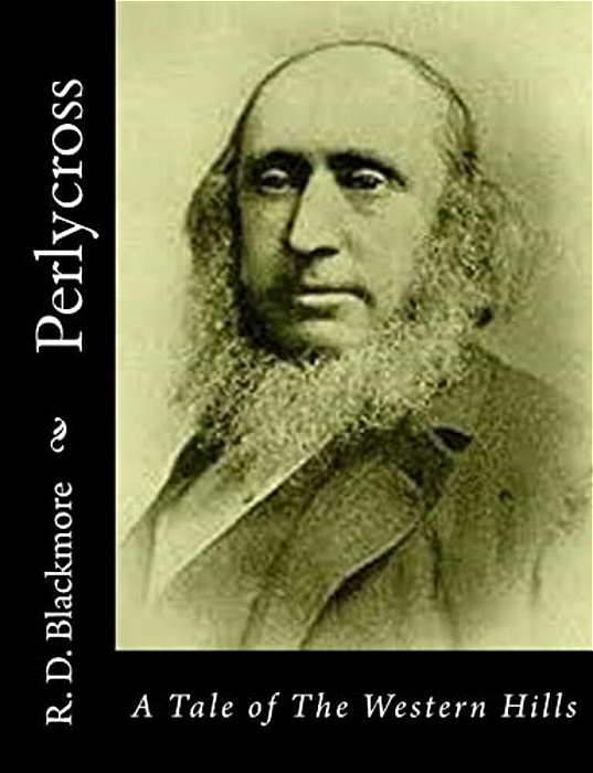 Perlycross: A Tale Of The Western Hills-..