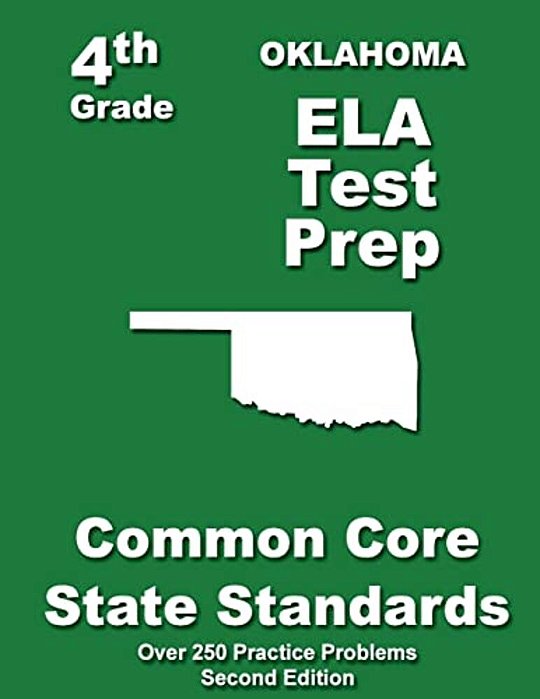 Oklahoma 4Th Grade Ela Test Prep: Common Core Learning Standards-..