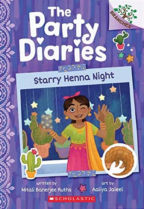 Starry Henna Night: A Branches Book (The Party Diaries #2): Volume 2-..