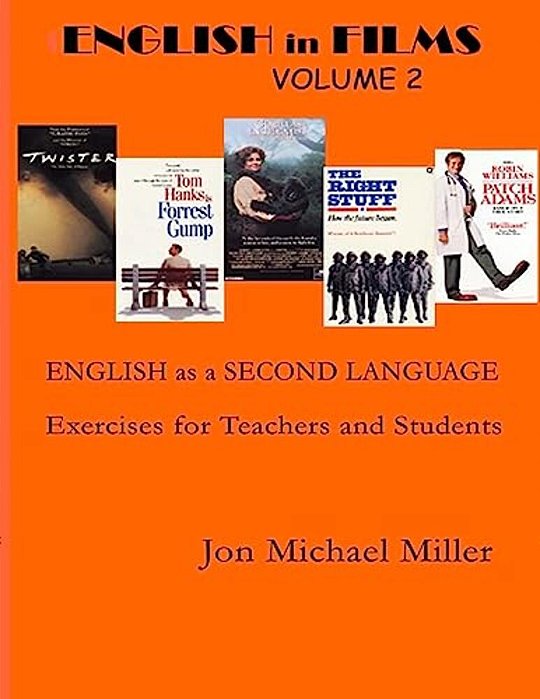 English In Films: Volume Two: Esl Excercises For Teachers & Home Study-..