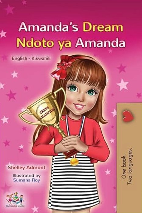 Amanda's Dream (English Swahili Bilingual Book For Children)-..