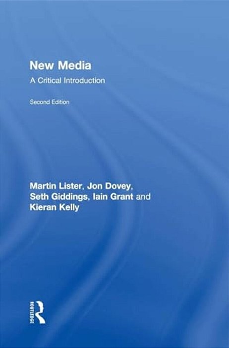New Media: A Critical Introduction-..