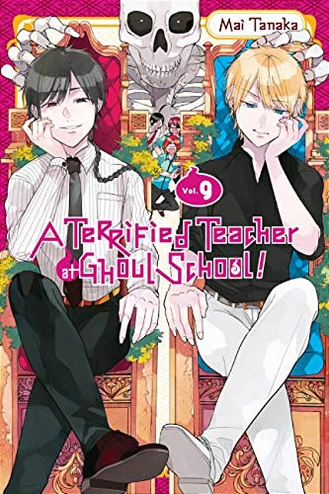 A Terrified Teacher At Ghoul School!, Vol. 9-..