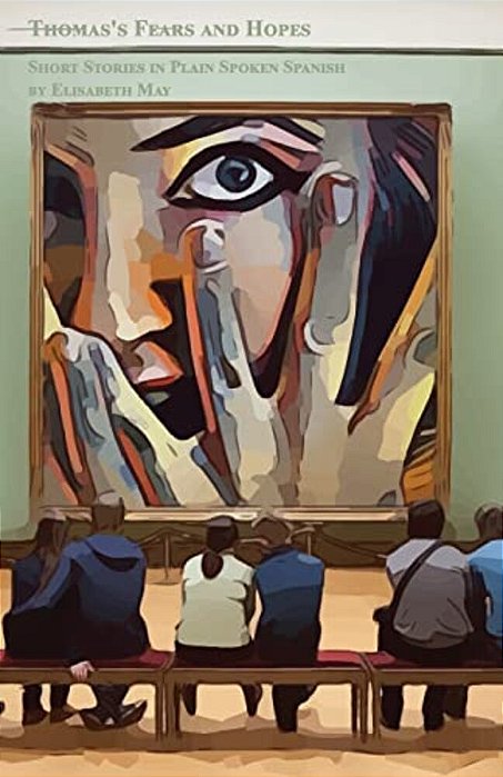 Thomas Vivía Solo: Short Stories In Plain Spoken Spanish. Bilingual For Speakers Of German. Audio Tracks For Listening Comprehension. -..