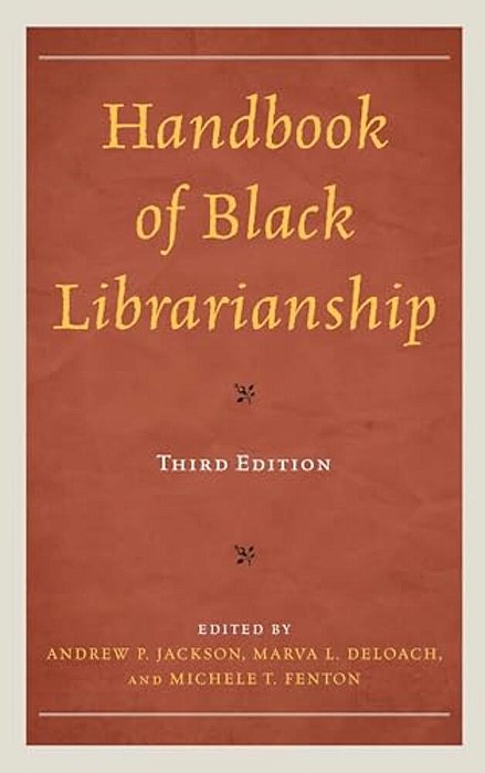 Handbook Of Black Librarianship-..