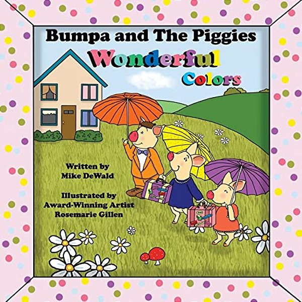 Bumpa And The Piggies Wonderful Colors-..
