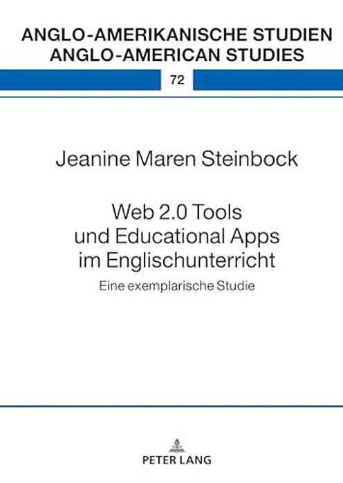 Web 2.0 Tools Und Educational Apps Im Englischunterricht: Eine Exemplarische Studie-..