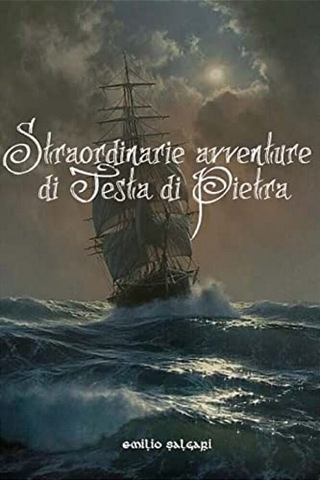 Straordinarie Avventure Di Testa Di Pietra-..