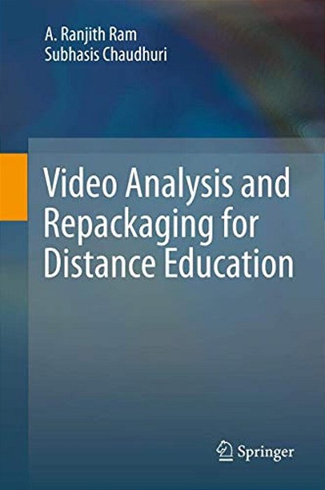 Video Analysis And Repackaging For Distance Education-..