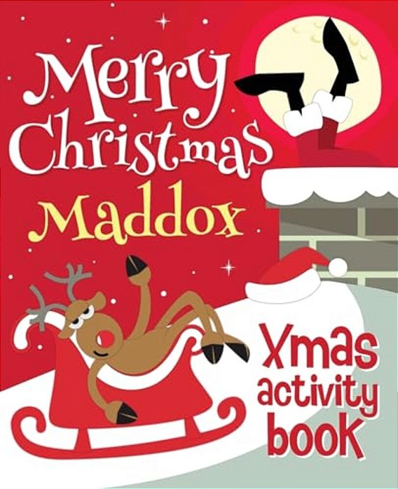 Merry Christmas Maddox - Xmas Activity Book: (Personalized Children's Activity Book)-..