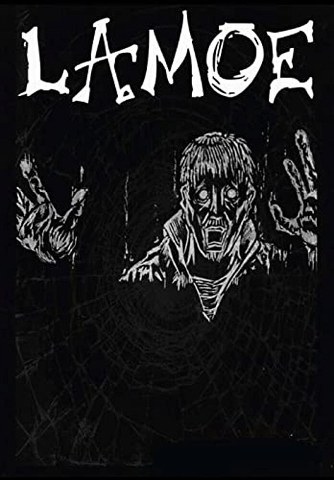 Lamoe: One Man's Descent Into Madness-..