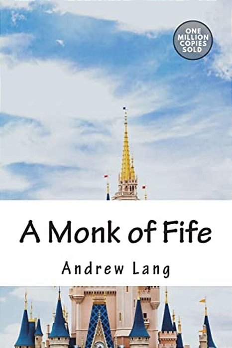 A Monk Of Fife-..