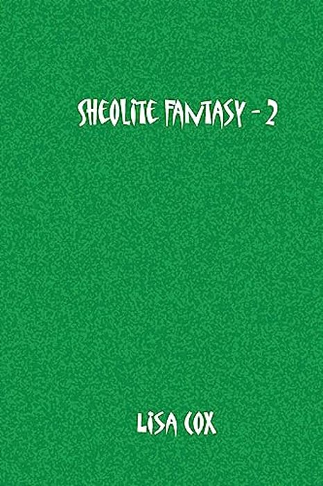 Sheolite Fantasy - 2-..