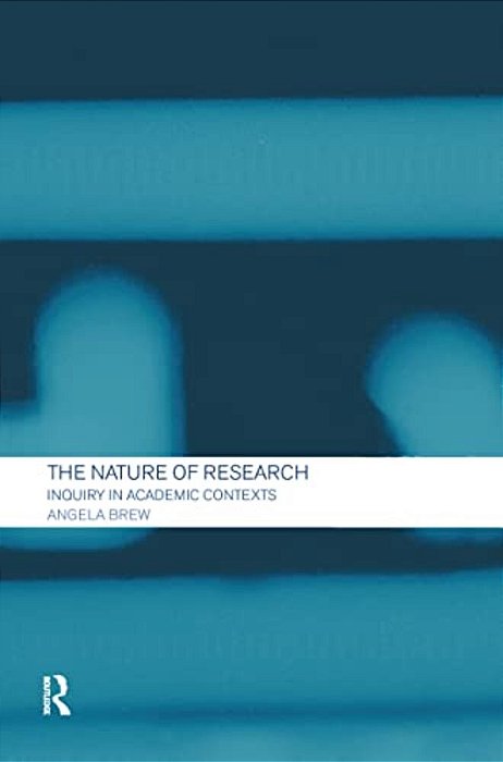 The Nature Of Research: Inquiry In Academic Contexts-..