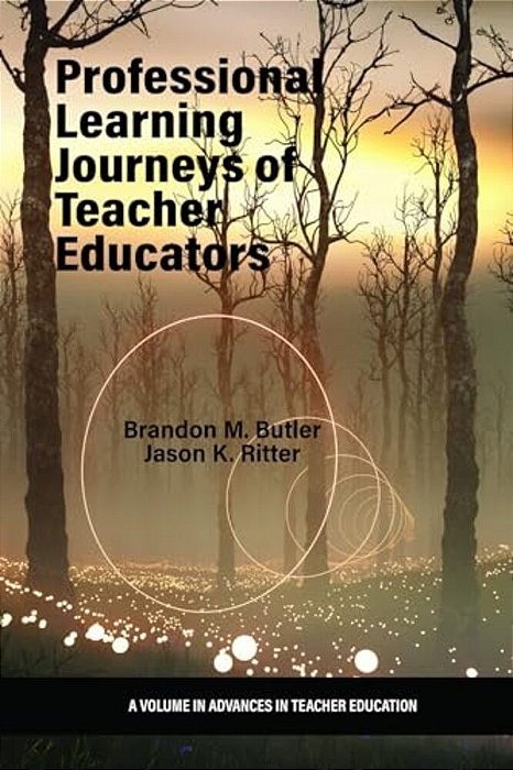 Professional Learning Journeys Of Teacher Educators-..