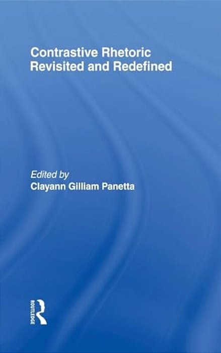 Contrastive Rhetoric Revisited And Redefined-..