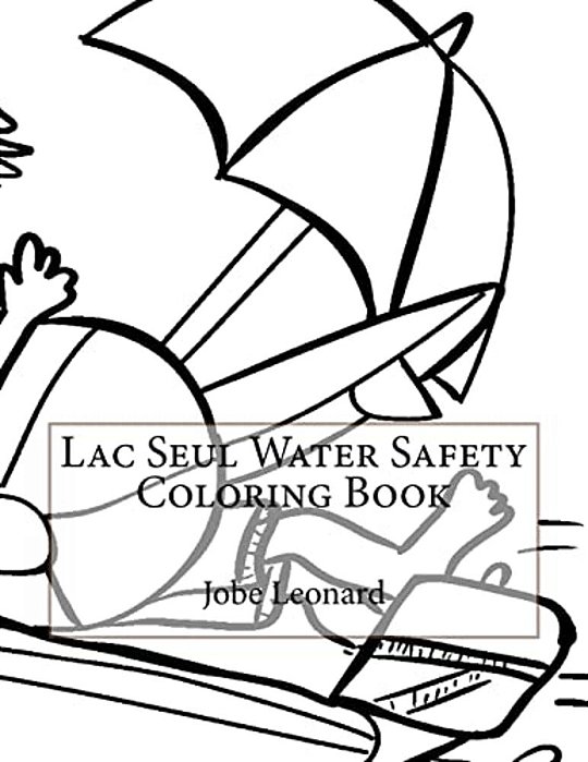 Lac Seul Water Safety Coloring Book-..