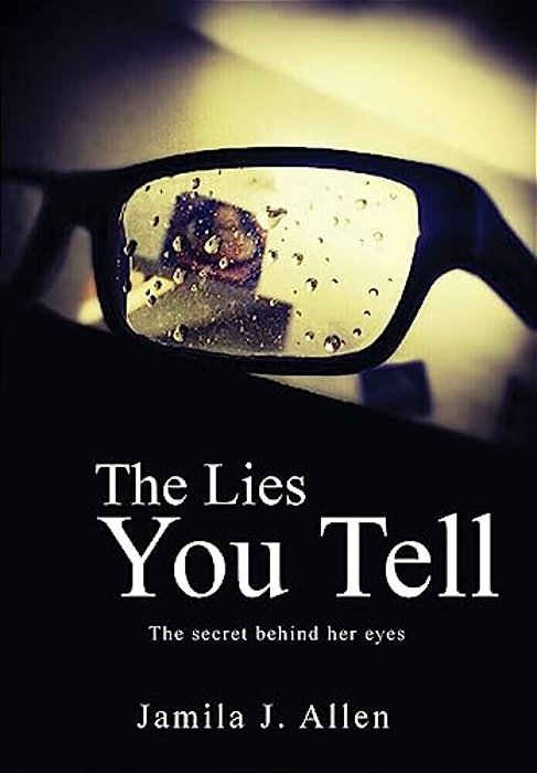 The Lies You Tell-..