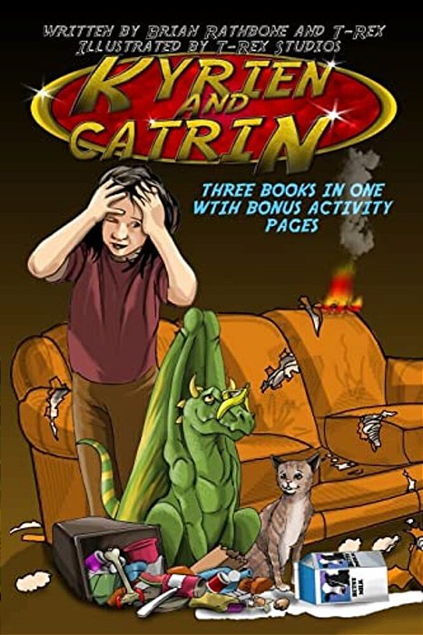 Kyrien And Catrin: Three Dragon Adventures For Kids-..