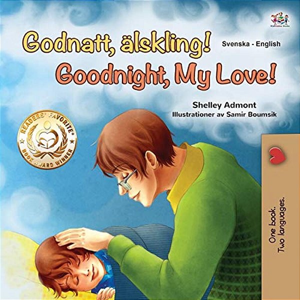 Goodnight, My Love! (Swedish English Bilingual Book For Kids)-..