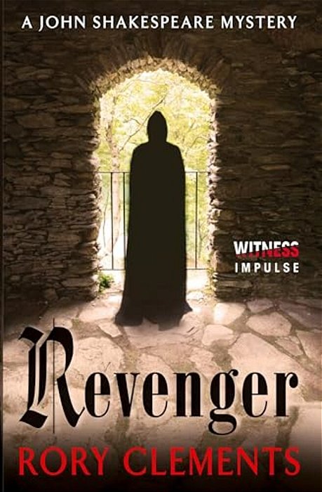 Revenger: A John Shakespeare Mystery-..