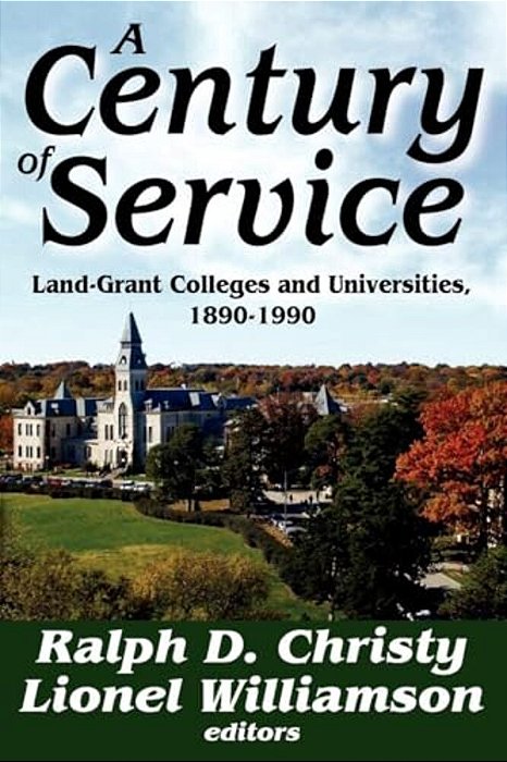 A Century Of Service: Land-Grant Colleges And Universities, 1890-1990-..
