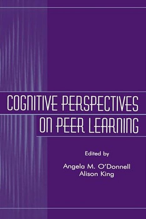 Cognitive Perspectives On Peer Learning-..