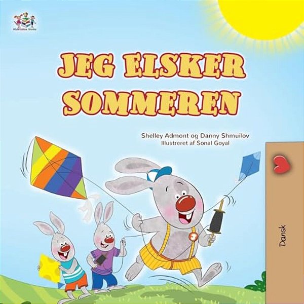 I Love Summer (Danish Children's Book)-..