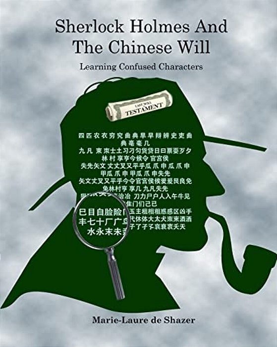 Sherlock Holmes And The Chinese Will: Learning Confused Characters-..