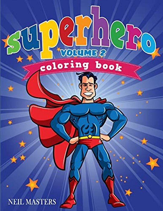 Superhero Coloring Book Volume 2 (Avon Coloring Books)-..