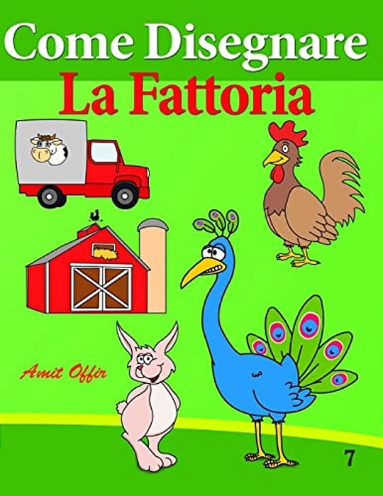 Come Disegnare - La Fattoria: Disegno Per Bambini: Imparare A Disegnare-..
