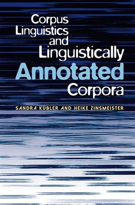 Corpus Linguistics And Linguistically Annotated Corpora-..