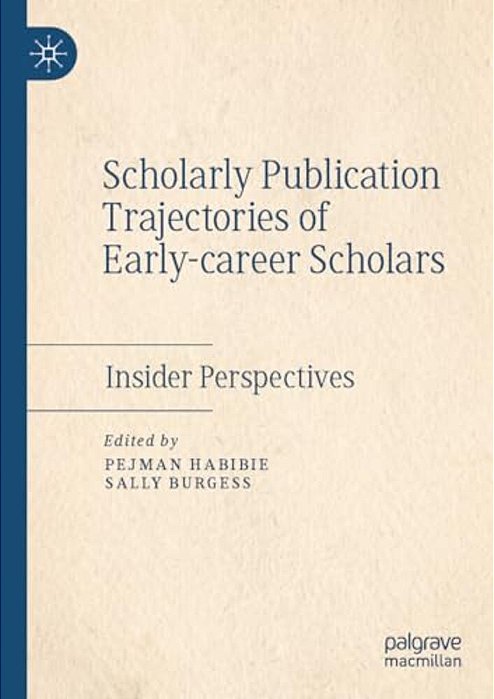 Scholarly Publication Trajectories Of Early-Career Scholars: Insider Perspectives-..