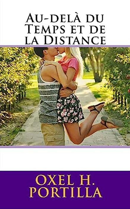 Au-Delà Du Temps Et De La Distance-..