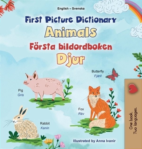 First Picture Dictionary - Animals (English Swedish Bilingual Children's Book)-..